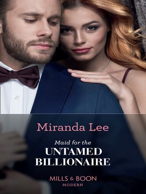 cover image of Maid For the Untamed Billionaire